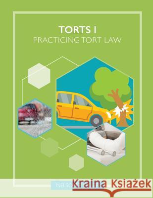 Torts I: Practicing Tort Law Nelson P. Miller 9781732238756 Crown Management, LLC - książka