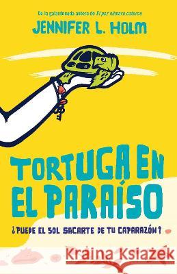 Tortuga en el paraíso / Turtle in Paradise Jennifer L. Holm 9781644737385 Penguin Random House Grupo Editorial (USA) LL - książka