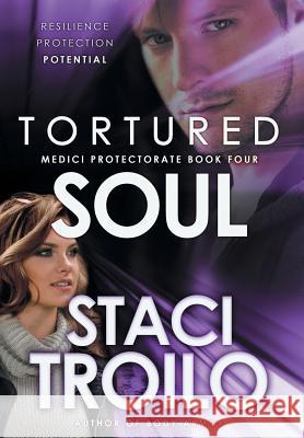 Tortured Soul Staci Troilo 9781633734098 Lagan Press - książka