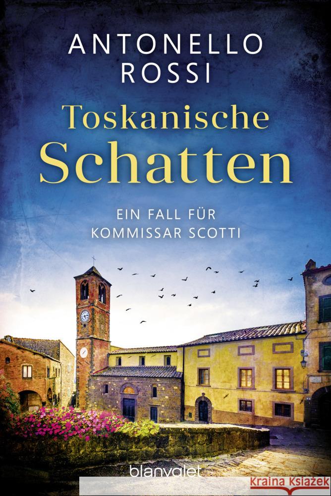 Toskanische Schatten Rossi, Antonello 9783734113352 Blanvalet - książka