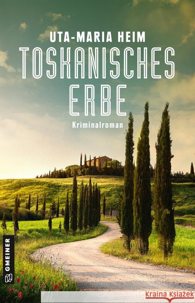 Toskanisches Erbe Heim, Uta-Maria 9783839227657 Gmeiner-Verlag - książka