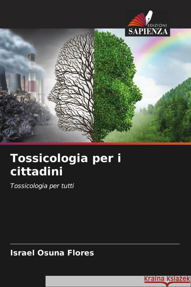 Tossicologia per i cittadini Osuna Flores, Israel 9786204852331 Edizioni Sapienza - książka