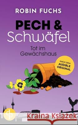 Tot im Gew?chshaus Robin Fuchs 9783989984769 DP Verlag - książka