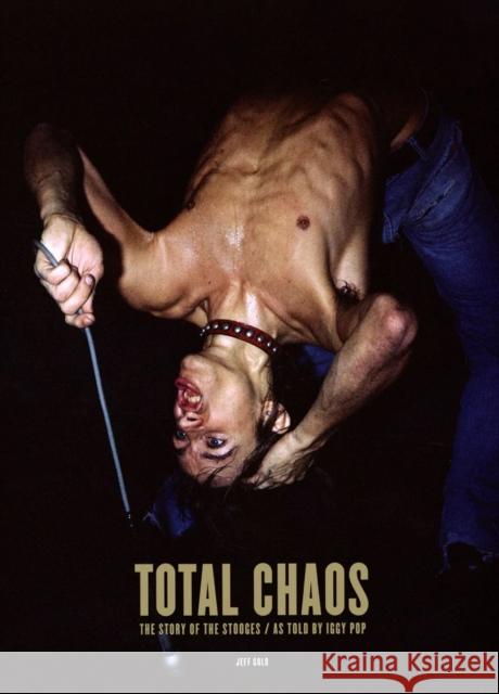 TOTAL CHAOS: The Story of the Stooges / As Told by Iggy Pop  9781737382928 Third Man Books - książka