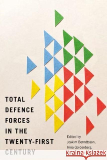 Total Defence Forces in the Twenty-First Century  9780228019299 McGill-Queen's University Press - książka