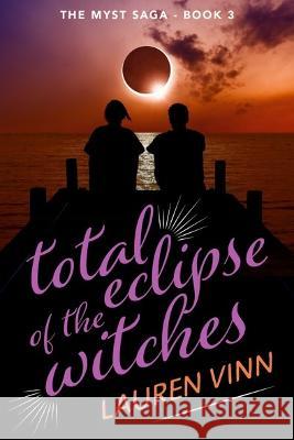 total eclipse of the witches Lauren Vinn 9781922670472 Leschenault Press - książka