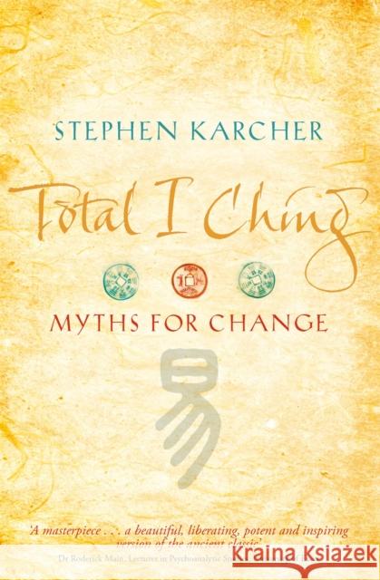 Total I Ching Karcher, Stephen 9780749939809  - książka