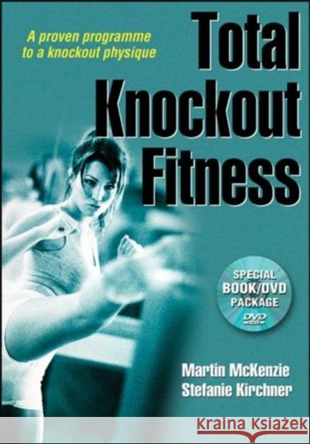 Total Knockout Fitness Martin McKenzie Stefanie Kirchner 9780736094344 Human Kinetics Publishers - książka