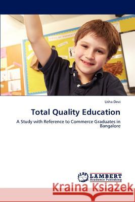 Total Quality Education Usha Devi 9783848488803 LAP Lambert Academic Publishing - książka