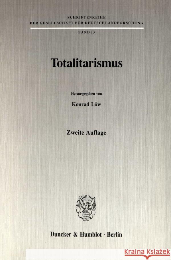 Totalitarismus Low, Konrad 9783428076642 Duncker & Humblot - książka