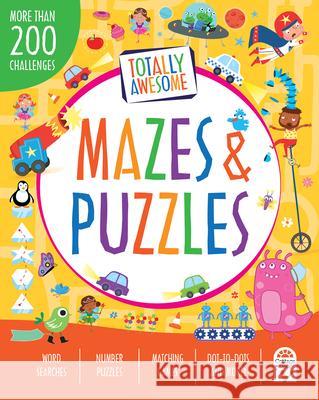 Totally Awesome Mazes and Puzzles: Over 200 Brain-Bending Challenges William C. Potter 9781680524130 Parragon - książka