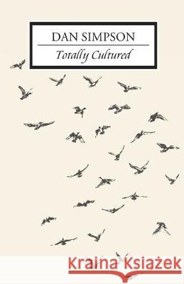 Totally Cultured Dan Simpson   9781911570288 Burning Eye Books - książka
