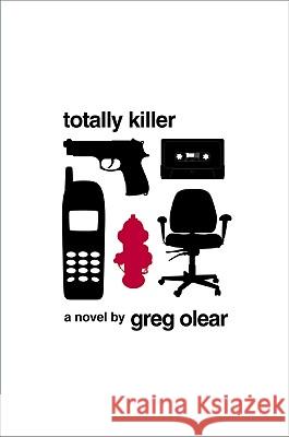 Totally Killer Greg Olear 9780061735295 Harper Paperbacks - książka