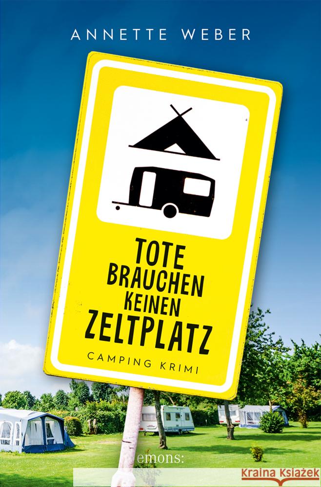 Tote brauchen keinen Zeltplatz Weber, Annette 9783740819088 Emons Verlag - książka