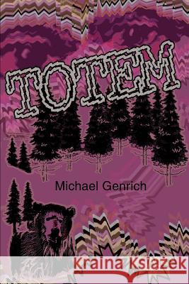 Totem Michael Genrich 9780595321056 iUniverse - książka