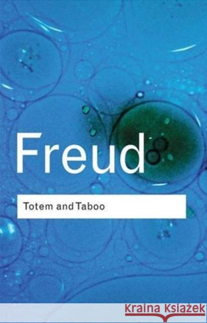 Totem and Taboo Sigmund Freud 9781138834606 Routledge - książka
