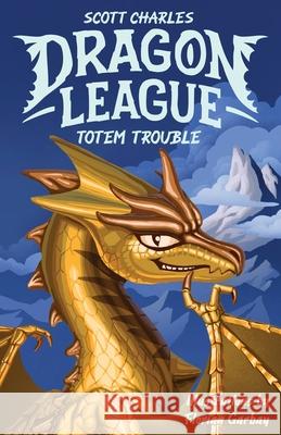 Totem Trouble Scott Charles 9781957463278 Yellow Morning Press - książka