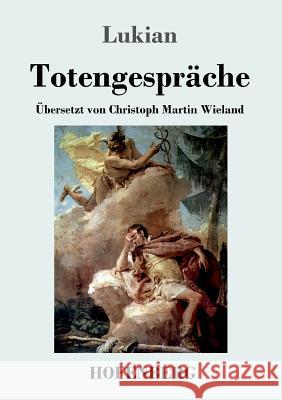 Totengespräche Lukian 9783743711792 Hofenberg - książka