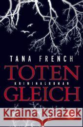 Totengleich : Kriminalroman (Der zweite Fall) French, Tana Wasel, Ulrike Timmermann, Klaus 9783596175437 Fischer (TB.), Frankfurt - książka