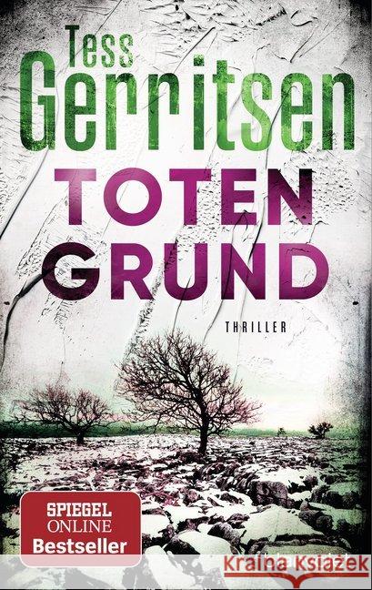 Totengrund : Thriller Gerritsen, Tess 9783734108167 Blanvalet - książka