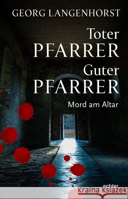 Toter Pfarrer - guter Pfarrer Langenhorst, Georg 9783429055226 Echter - książka