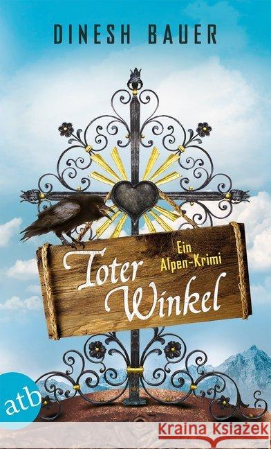 Toter Winkel : Ein Alpen-Krimi Bauer, Dinesh 9783746631844 Aufbau TB - książka