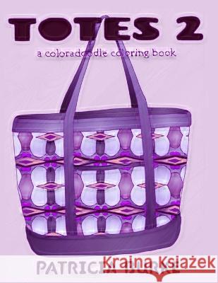 Totes 2: a coloradoodle coloring book Patricia Burke   9781951576189 Coloradoodle - książka