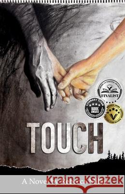 Touch Rebecca Miller 9780578860879 Unveiled Publishing - książka