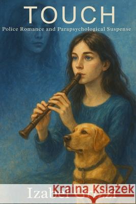 Touch Izabel Maria Moura Grizzi 9786501651958 Author's Publisher - książka
