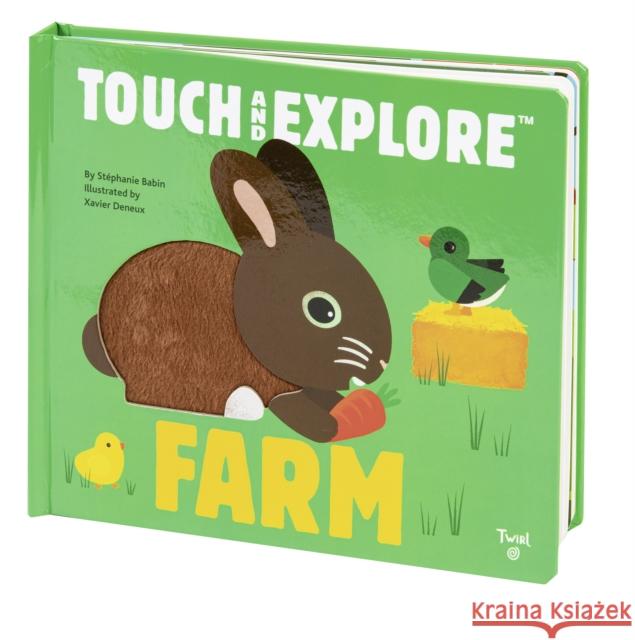 Touch and Explore: Farm Xavier Deneux 9782745976185 Twirl - książka