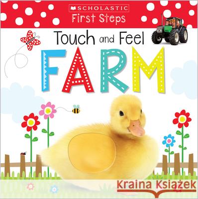 Touch and Feel Farm: Scholastic Early Learners (Touch and Feel) Scholastic 9780545903219 Cartwheel Books - książka