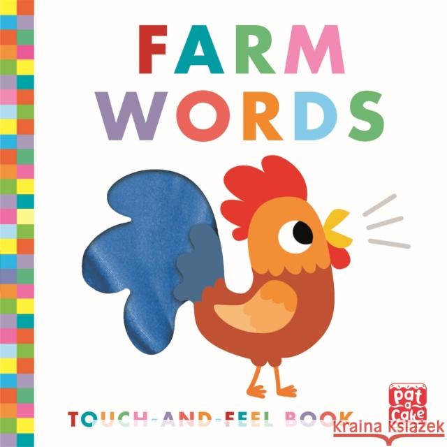 Touch-and-Feel: Farm Words: Board Book Pat-a-Cake 9781526383754 Hachette Children's Group - książka