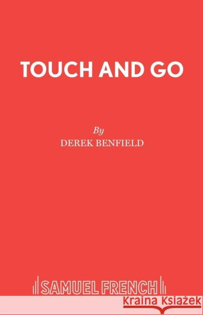 Touch and Go Benfield, Derek 9780573113017  - książka