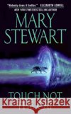 Touch Not the Cat Mary Stewart 9780060823726 HarperTorch