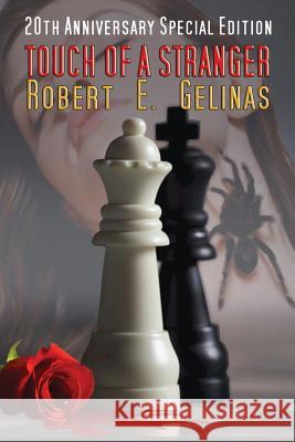 Touch of a Stranger Robert E. Gelinas 9781595072528 Archebooks Publishing - książka