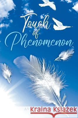 Touch of Phenomenon Dillon Avis Dillon 9798887030043 LitPrime Solutions - książka