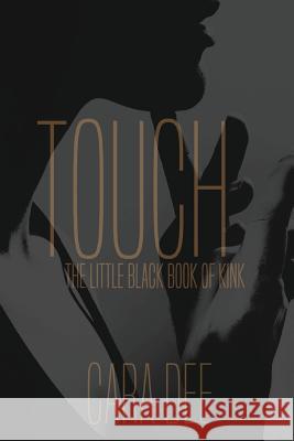 Touch: The Complete Series Cara Dee 9781979269278 Createspace Independent Publishing Platform - książka