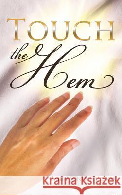 Touch the Hem Emily Jones Hudson 9781498446426 Xulon Press - książka
