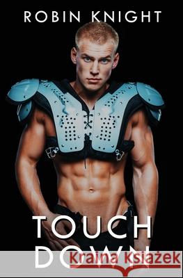 Touchdown: Confessions of a Straight Guy Robin Knight 9798843940973 Independently Published - książka