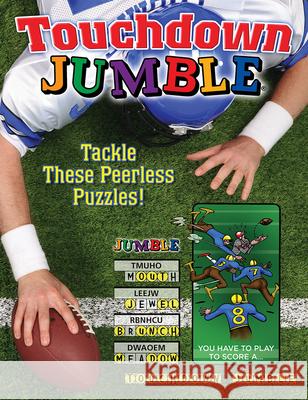 Touchdown Jumble: Tackle These Peerless Puzzles! Tribune Content Agency LLC 9781629372129 Triumph Books (IL) - książka