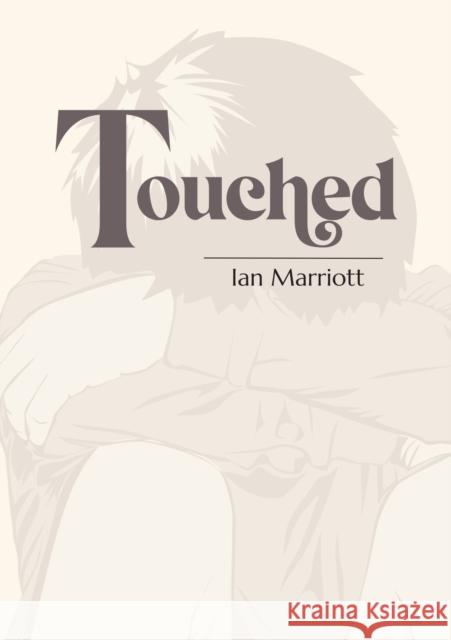 Touched Ian Marriott 9781788641364 Cinnamon Press - książka