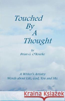 Touched by a Thought Brian G. O'Rourke 9780865343351 Sunstone Press - książka