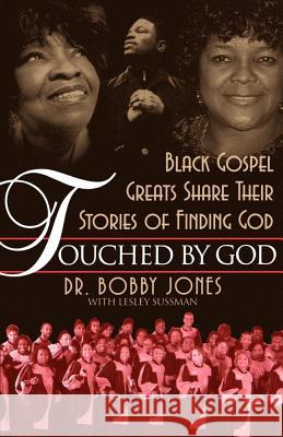 Touched by God Bobby Jones, Lesley Sussman 9780671020033 Simon & Schuster - książka