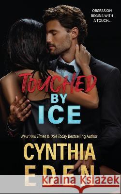 Touched By Ice Cynthia Eden 9781960633019 Hocus Pocus Publishing, Inc. - książka