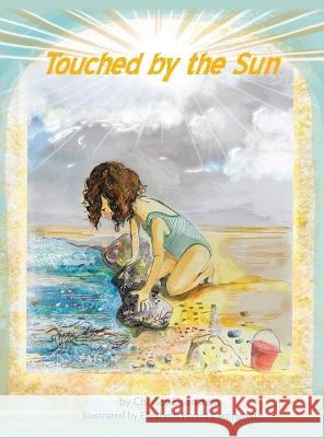 Touched by the Sun Charles Eisenstein Elizabeth Porritt Carrington Patsy Kuo Eisenstein 9780977622238 Panenthea Productions - książka