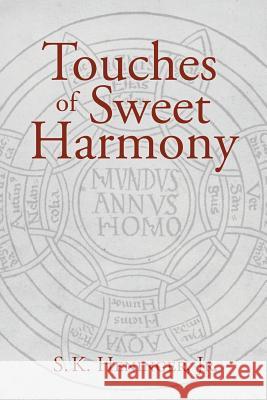 Touches of Sweet Harmony: Pythagorean Cosmology and Renaissance Poetics Heninger, S. K., Jr. 9781621380375 Angelico Press - książka