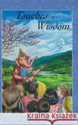 Touches of Wisdom Shanti Ghosh 9780988760851 Vishwa Nirmala Dharma - książka