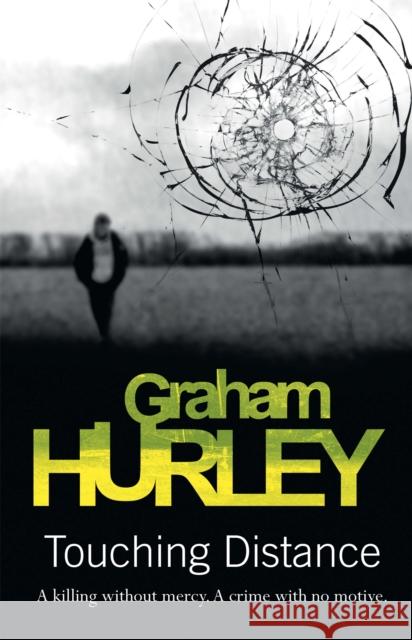 Touching Distance Graham Hurley 9781409135555 ORION PAPERBACKS - książka