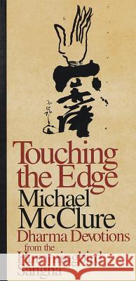 Touching the Edge Michael McClure 9781570624407 Shambhala - książka
