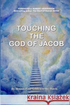 Touching The God of Jacob Robert Henderson Amy Rylander Jeannie B. Hartman 9780997919288 Open Wells Ministries - książka